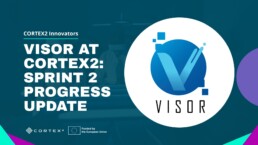 CORTEX2 innovators_2nd progress update_VISOR