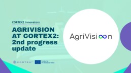 CORTEX2 innovators_2nd progress update_AgriVision
