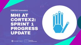 CORTEX2 innovators_Progress update_MHI