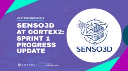 CORTEX2 innovators_Progress update_SENSO3D