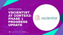CORTEX2 innovators_Progress update_vScientist